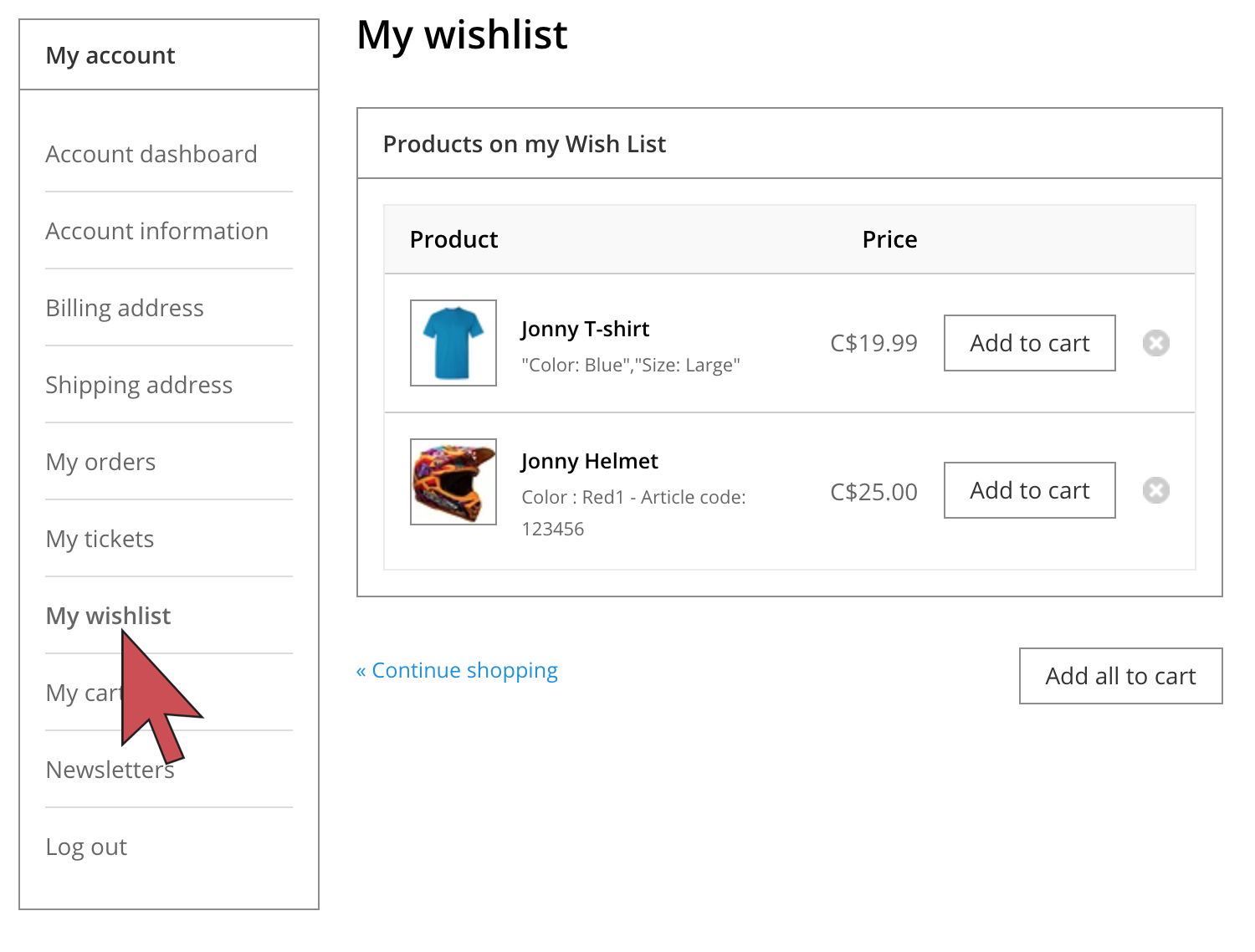 Displays an arrow pointing to the My wishlist button in the customer account on the wishlist page.