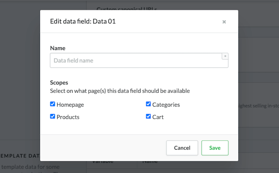 Edit data field pop-up with Name field and Scopes checkbox options.