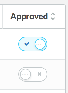 Approved toggle.